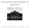 Schlosser und Garten in Potsdam