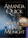 Wait Until Midnight (Thorndike Press Large Print Core Series)