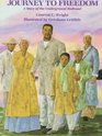 Journey to Freedom: A Story of the Underground Railroad