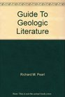 Guide to Geologic Literature