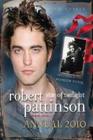 Robert Pattinson Annual 2010 Beyond Twilight