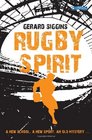 Rugby Spirit A New School a New Sport an Old Mystery