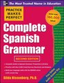 Practice Makes Perfect Complete Spanish Grammar 2nd Edition