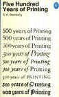 Five Hundred Years of Printing Third Edition Revised
