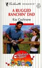 A Rugged Ranchin' Dad