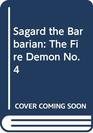 Sagard the Barbarian The Fire Demon No 4