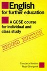 English for Further Education A GCSE Course for Individual and Class Study