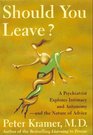 Should You Leave A Psychiatrist Explores Intimacy and Autonomy  and the Nature of Advice