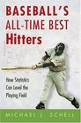 Baseball's AllTime Best Hitters  How Statistics Can Level the Playing Field