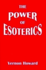The Power of Esoterics