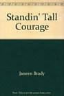 Standin' Tall Courage