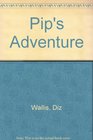 Pip's Adventure