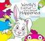 Woolly's Easter That Nearly Never Happened