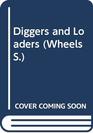 Diggers and Loaders