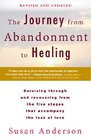 The Journey from Abandonment to Healing Revised and Updated Surviving Through and Recovering from the Five Stages That Accompany the Loss of Love