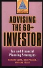 Advising the 60 Investor  Tax and Financial Planning Strategies