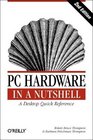 PC Hardware in a Nutshell 2nd Edition