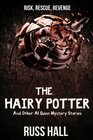 The Hairy Potter And Other Al Quinn Mystery Stories