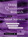 Doing Quantitative Research in the Social Sciences  An Integrated Approach to Research Design Measurement and Statistics