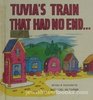 Tuvia's Train That Had No End