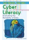 Cyber Literacy Evaluating the Reliability of Data