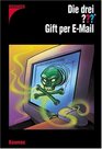 Die drei  Gift per EMail