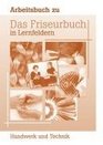 Das Friseurbuch in Lernfeldern / Arbeitsbltter / Schlerausgabe