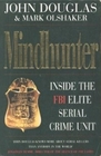 Mindhunter: Inside The FBI Elite Serial Crime Unit