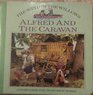 Alfred and the Caravan  The Wind in the Willows  A Story From the Television Series