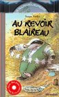 Au revoir blaireau