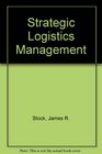 Strategic Logistics Management