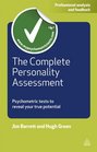 The Complete Personality Assessment Psychometric Tests to Reveal Your True Potential