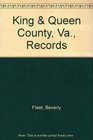 King  Queen County Va Records
