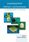Microstrip Patch Antennas A Designer's Guide