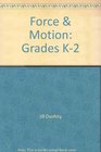 Force  Motion Grades K2