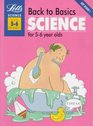 Back to Basics Science for 56 Year Olds Bk1
