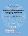 Inventory Management in Supply Networks  Problems Models Solutions