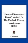 Historical Names And Facts Contained In The Kanheri Kenery Inscriptions