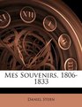 Mes Souvenirs 18061833