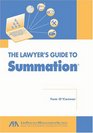 Lawyer's Guide to Summation
