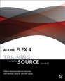 Adobe Flex 4 Training from the Source Volume 2