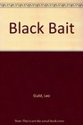 Black Bait