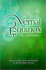 Vernal Equinox Short Stories from the Worlds of KP Novels