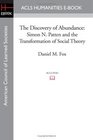 The Discovery of Abundance Simon N Patten and the Transformation of Social Theory