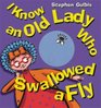 I Know an Old Lady Who Swallowed a Fly