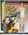 Fabulous '40s and '50s Fashions for Femme Fatales of Film Noir Paper Dolls