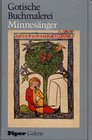Gotische Buchmalerei Minnesanger Alle 25 Miniaturen d Weingartner Liederhandschrift in OrigGrosse