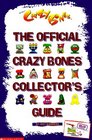 The Official Crazy Bones Collector's Guide