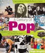 A Century of Pop