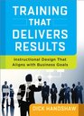 Training That Delivers Results Instructional Design That Aligns with Business Goals
